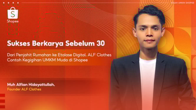 sebelum-usia-30:-dari-jahitan-tangan-ke-platform-digital,-perjalanan-alf-clothes-menjadi-umkm-sukses-di-shopee