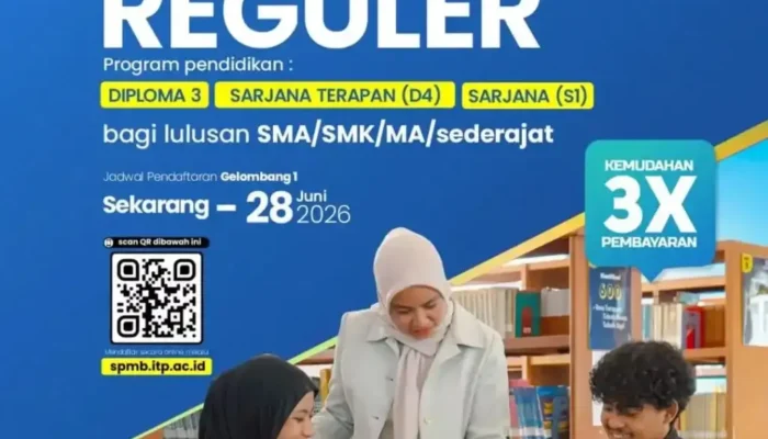 ITP Buka Pendaftaran Mahasiswa Baru Jalur Reguler Tahun 2026