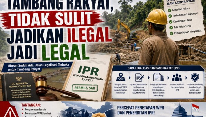 Pemerintah Permudah Prosedur Legalisasi Aktivitas Tambang Rakyat