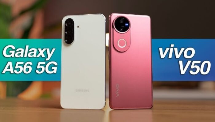 Menimbang Keunggulan Samsung Galaxy A56 dan vivo V50